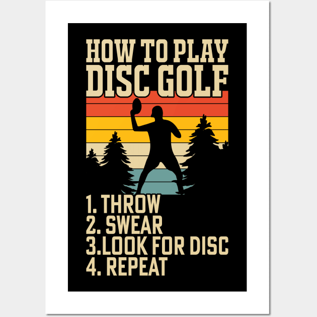 How To Play Disc Golf - Disc Sport Wall Art by fromherotozero